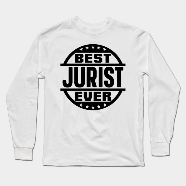 Best Jurist Ever Long Sleeve T-Shirt by colorsplash